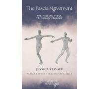 The Fascia Movement: The Missing Link To Human Healing