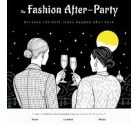 The Fashion After Party: A Stylish Coloring Book & European City Tour for Fashion Lovers: A Chic, Trendy Coloring Book Featuring Iconic European ... and Creative Designs for Adults and Teens