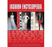 The Fashion Encyclopedia: A Visual Resource for Terms, Techniques, and Styles