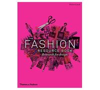 The Fashion Resource Book: Research for Design by Robert Leach (2012-08-06)