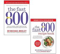 The Fast 800 By Clare Bailey The Fast 800 Recipe By Michael Mosley 2 Books Collection Set