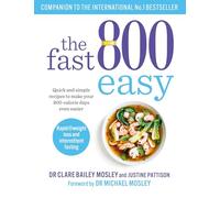 Justine Pattison Dr Clare Bailey The Fast 800 Easy (Tascabile) Fast 800 Series