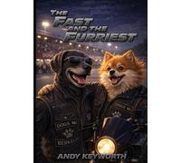 The Fast And The Furriest