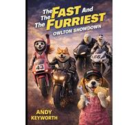 The Fast And The Furriest: Owlton Showdown