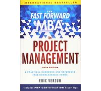 The Fast Forward MBA in Project Management – Wiley-VCH