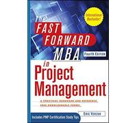 The Fast Forward MBA in Project Management by Eric Verzuh (2011-12-06)
