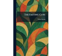 The Fasting Cure
