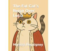 The Fat Cat's Reign Over Lucia