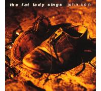 The Fat Lady Sings John Son (Vinyl LP) (PRESALE 27/11/2026)