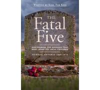 The Fatal Five: Discovering the Diseases that Most Affected Children in Dundas Ontario, 1869-1878