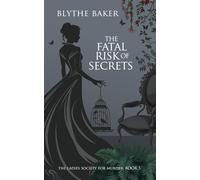 The Fatal Risk Of Secrets: 5