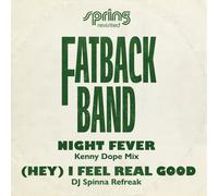 The Fatback Band Night Fever/(Hey) I Feel Real Good (Vinyl LP) 12" Single