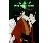 The Fate of Diabolical Souls: Volume 1