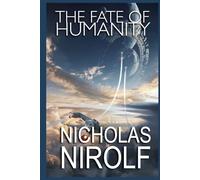 The Fate Of Humanity