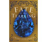 The fate of the tearling - Johansen Erika