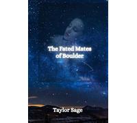 The Fated Mates of Boulder
