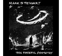 Mark Stewart – The Fateful Symmetry – CD