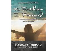 The Father I Found: A Testimony of Pain, Redemption, and Prophetic Hope