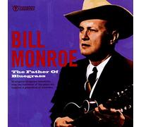 The Father Of Bluegrass