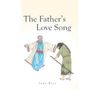 The Father's Love Song