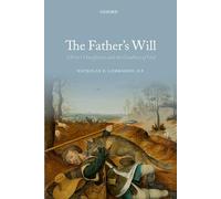 The Father's Will: Christ's Crucifixion and the Goodness of God