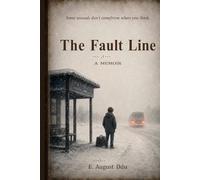 The Fault Line: A Memoir