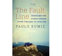 Paolo Rumiz The Fault Line (Copertina rigida)