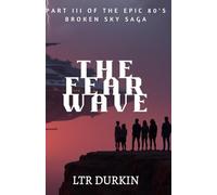 The Fear Wave: Cosmic Showdown Under Sacred Stars: Teens Battle to Save Earth