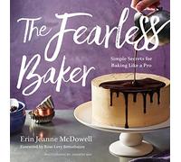 Erin Jeanne McDowell The Fearless Baker (Copertina rigida)