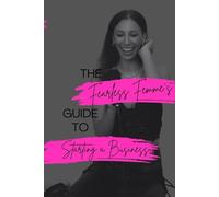 The Fearless Femmes Guide at Starting a Business