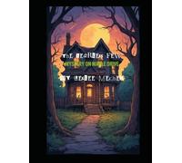 The Fearless Few: Mystery on Maple Drive