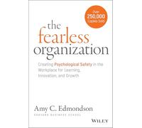 Amy C. Edmondson The Fearless Organization (Copertina rigida)