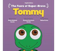 The Fears of Super-Brave Tommy