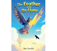The Feather and the Flame