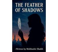 The Feather of Shadows: 1