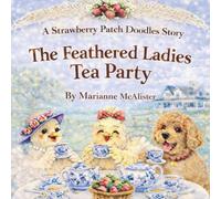 The Feathered Ladies Tea Party