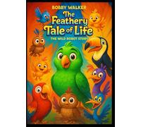 The Feathery Tale Of Life : The Wild Robot Story