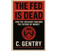 The FED Is DEAD: How the Treasury Took Over the Future of Money