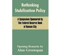 The Federal Reserve Bank Rethinking Stabilization Policy (Tascabile)