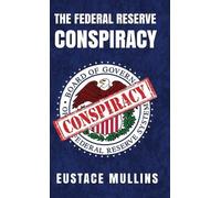 The Federal Reserve Conspiracy Hardcover (Copertina rigida)