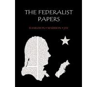 The Federalist Papers