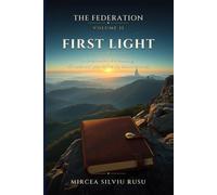 The Federation - First Light: Volume 2