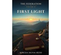The Federation - First Light: Volume 2
