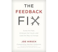 Joe Hirsch The Feedback Fix (Copertina rigida)
