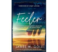 James W Goll The Feeler (Tascabile)
