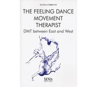The feeling dance movement therapist