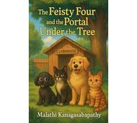 THe Feisty Four and the Portal Under the Tree: 3