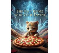 The Felt Being and The Code Divine