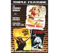 The Female Bunch + Tarzana The Wild Girl + Piranha Piranha