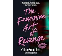 The Feminine Art of Revenge (Copertina rigida) (PRESALE 11/09/2025)